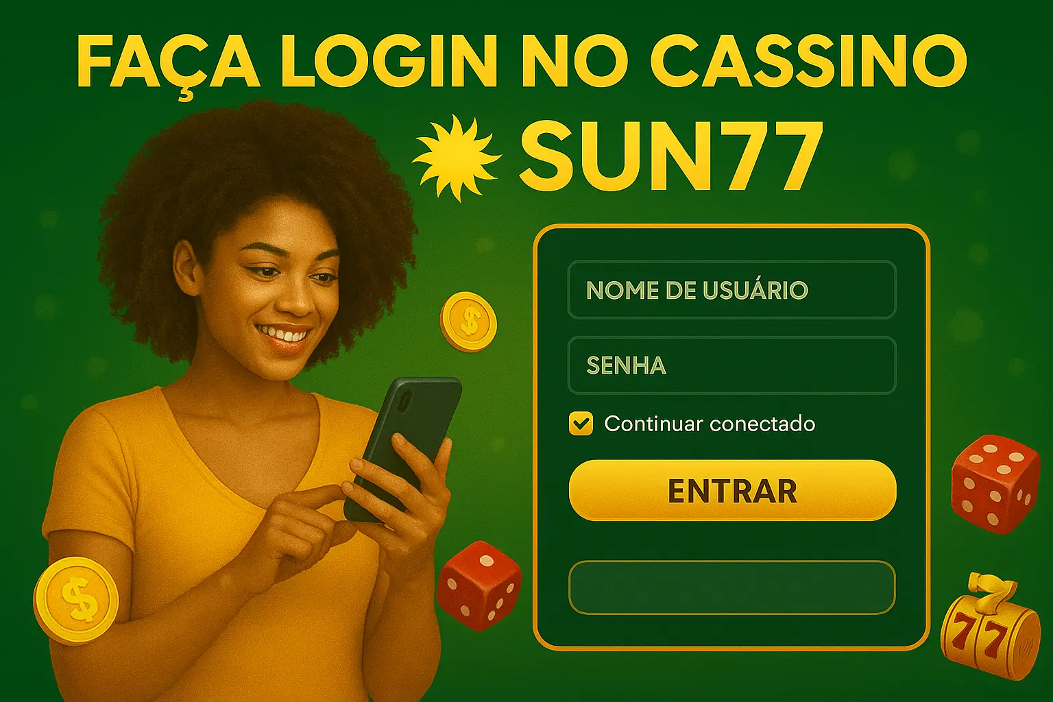 Não Perca tempo, o rRgistro na site SUN777